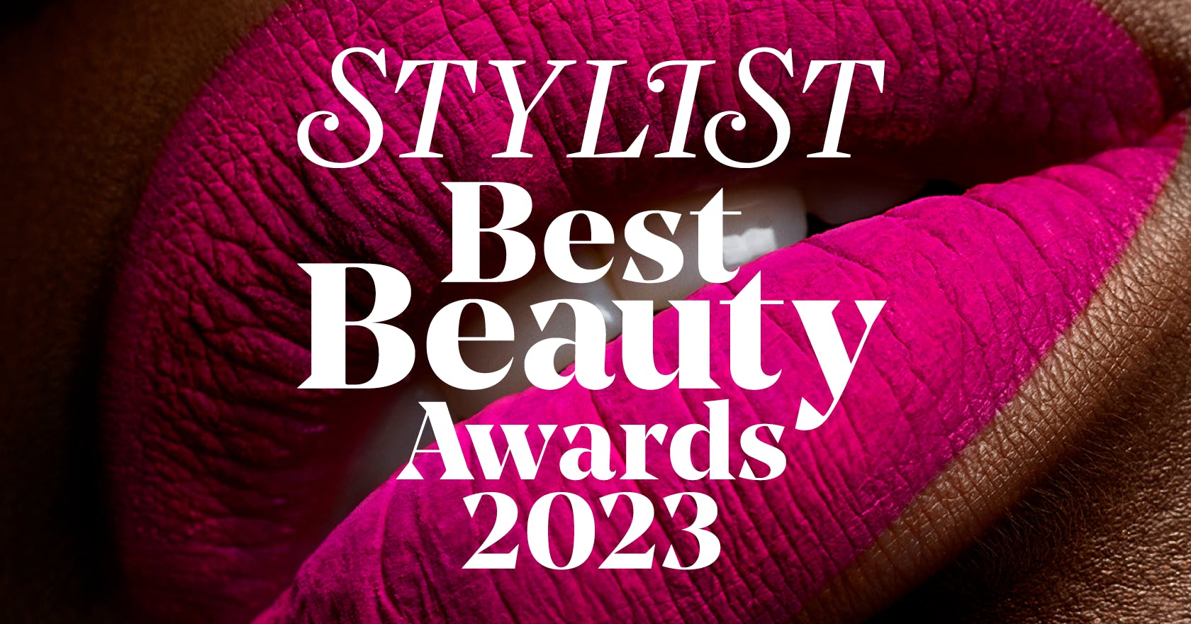 Stylist Best Beauty Awards 2023 Winners: Skin, Hair, Makeup, More